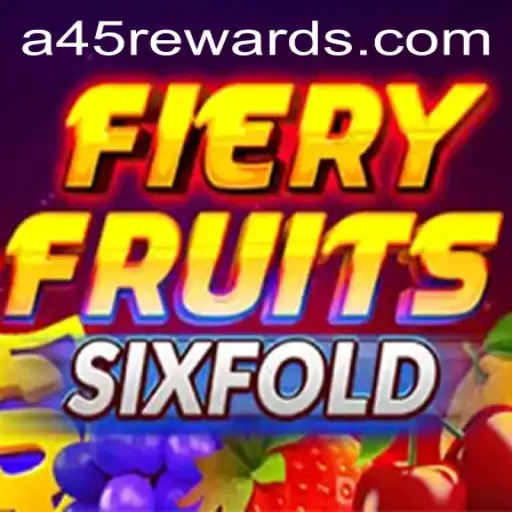 Exploring the Thrilling World of FieryFruitsSixFold: A Look into A45 REWARDS
