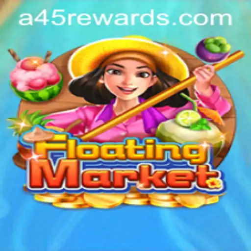 Exploring the Enchanting World of FloatingMarket with Unique A45 REWARDS