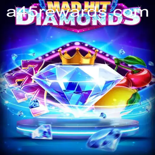 MadHitDiamonds: A Thrilling Adventure in Gaming with A45 REWARDS