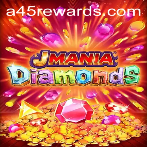 Discover the Thrills of JManiaDiamonds: Unlocking A45 REWARDS