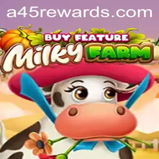 Discovering the Charm of MilkyFarmBuyFeature: A Whimsical Adventure with A45 REWARDS
